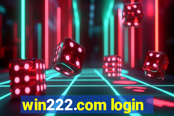 win222.com login